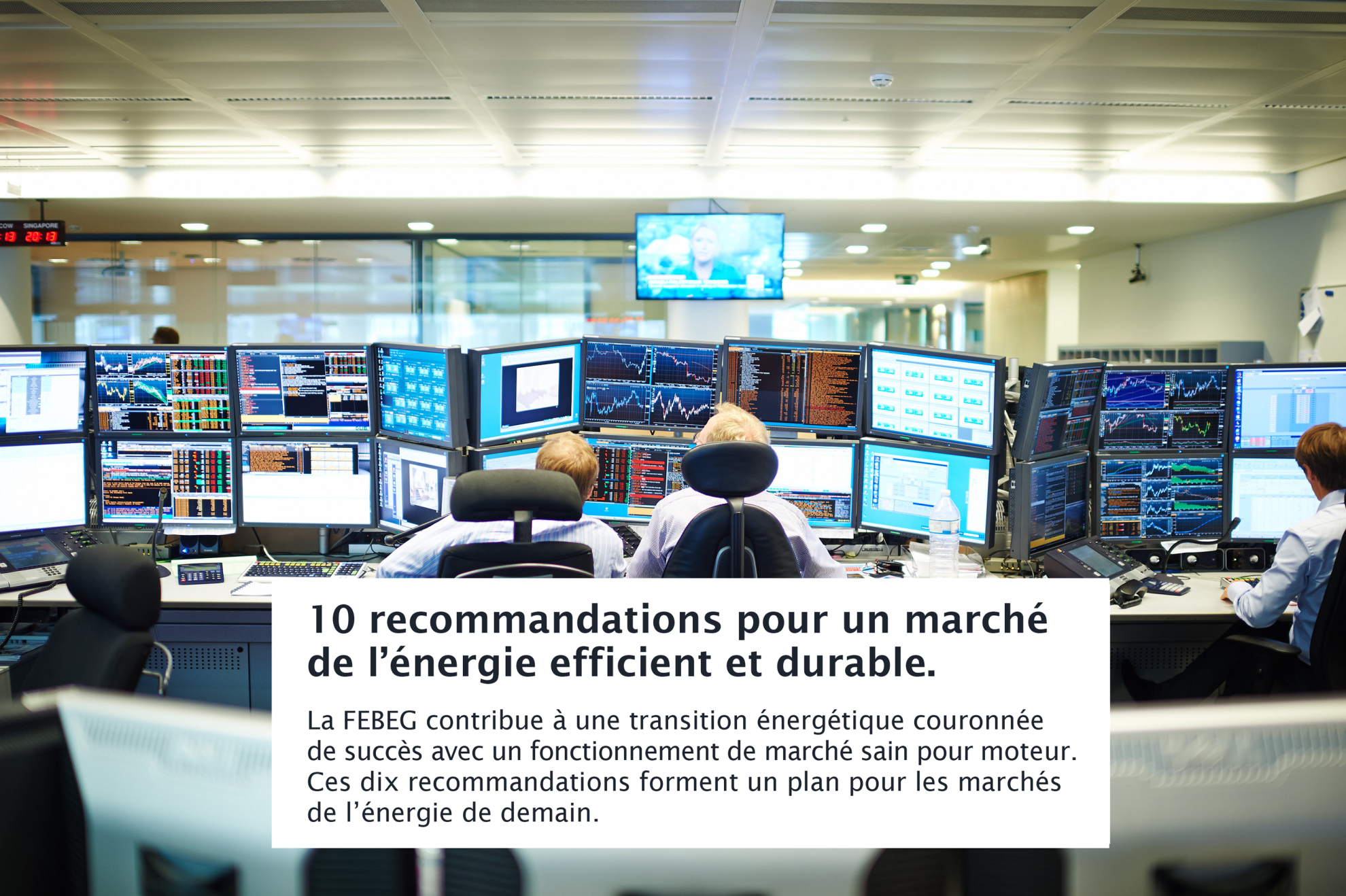 10 recommandations pour un marché de l'énergie efficient et durable.