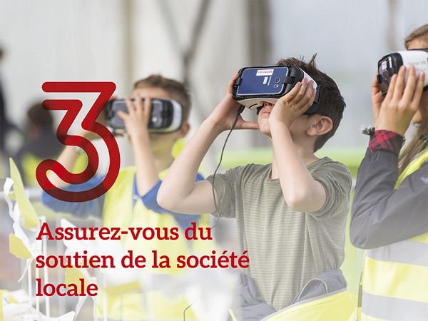 Assurez-vous du soutien de la société locale